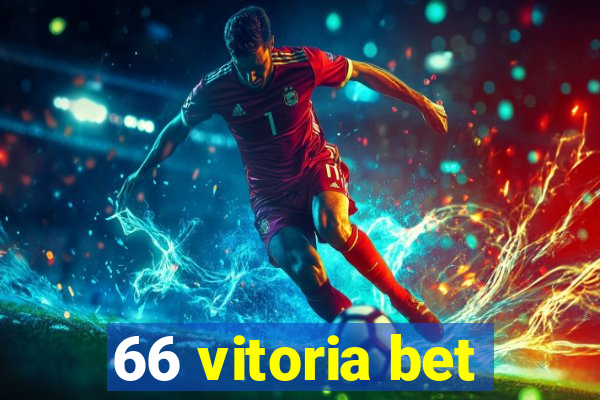 66 vitoria bet